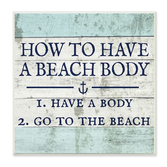 Stupell Industries How To Have A Beach Body Wood Wall Plaque